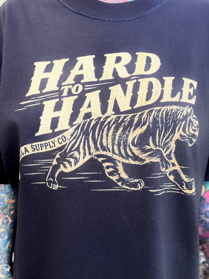 Hard to Handle Tee