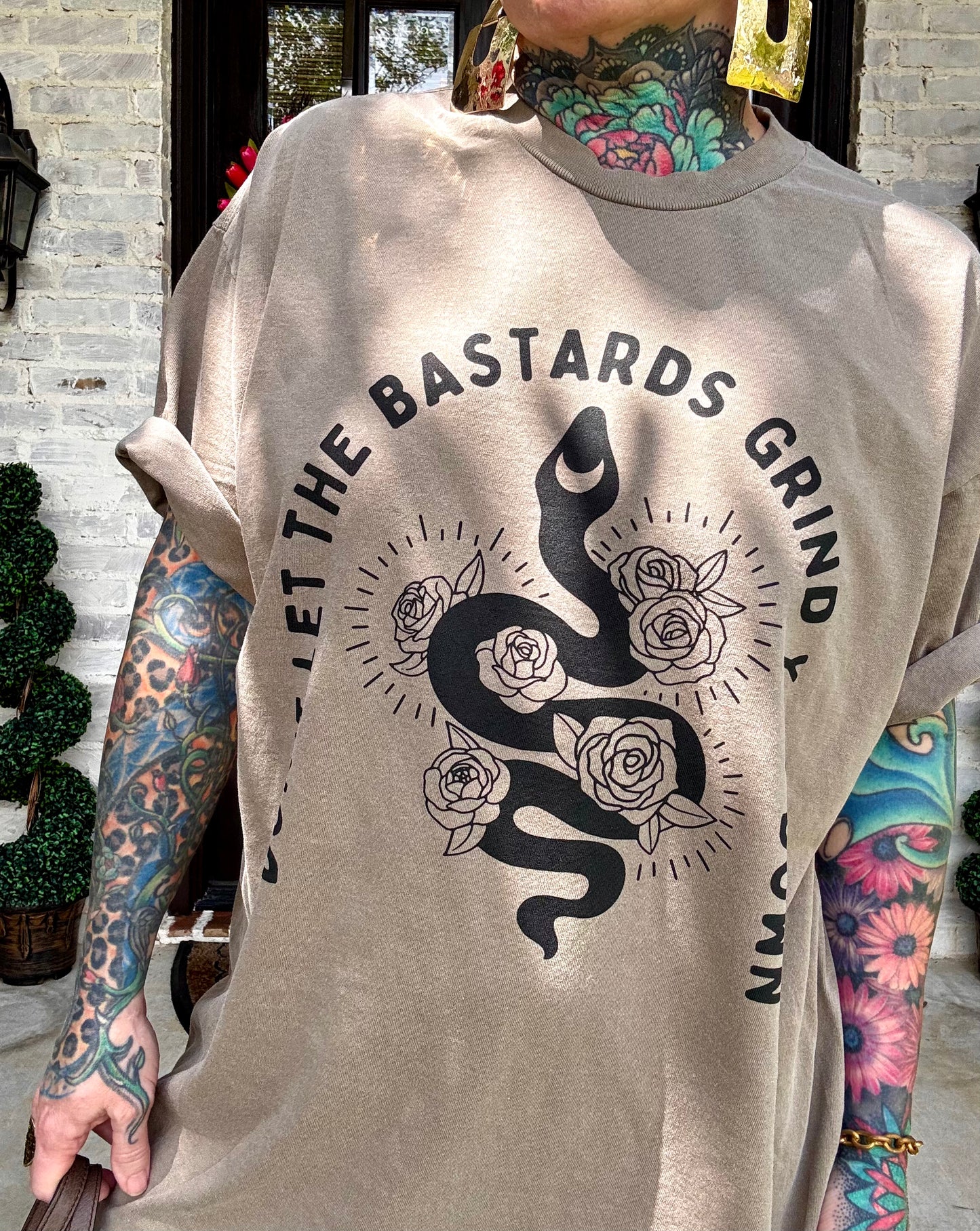 Don’t Let The Bastards Grind You Down Tee