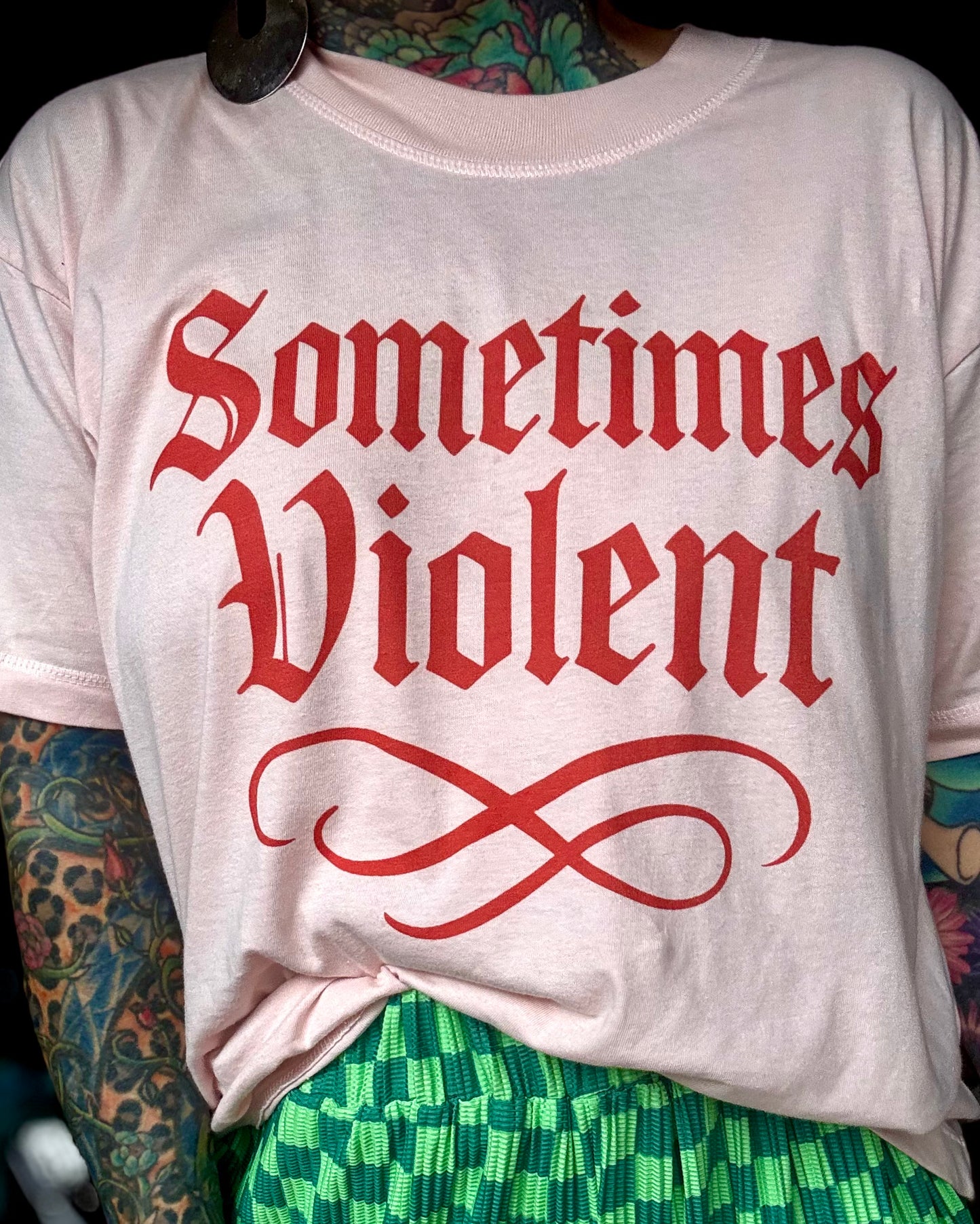 Sometimes Violent Tee