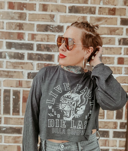 LIVE FAST DIE LAST LONG SLEEVED CROPPED